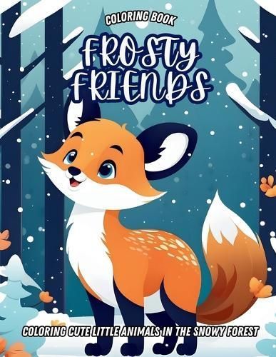 Frosty Freinds By Bowser 9798869084194 (Paperback)