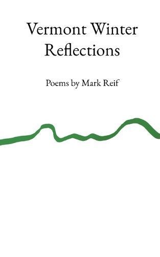 Vermont Winter Reflections By Mark Reif 9798869085450 (Paperback)