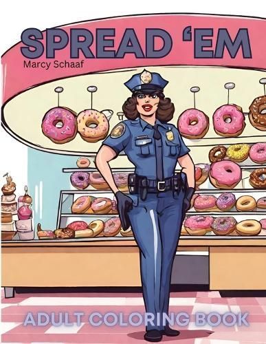 Spread 'Em By Marcy Schaaf 9798869085573 (Paperback)