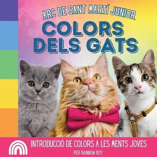 Arc de Sant Mart? Junior, Colors dels Gats By Roy 9798869087386