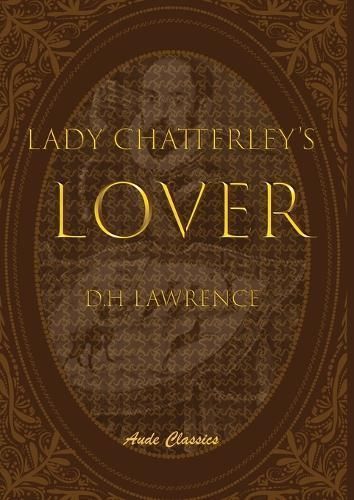 Lady Chatterley's Lover By D H Lawrence 9798869092632 (Paperback)