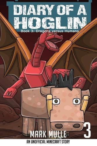 Diary of a Hoglin Book 3 By Mulle 9798869092991 (Paperback)