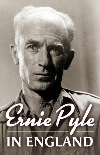 Ernie Pyle in England By Pyle 9798869093127 (Paperback)