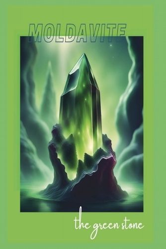 Moldavite By Blue Dragoon Books 9798869097316 (Paperback)