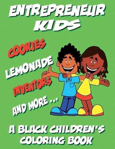 Entrepreneur Kids - A Black Children's Coloring Book By Coloring Books