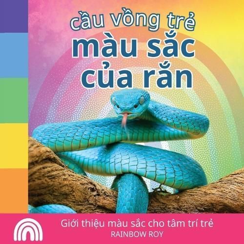C?u v?ng tr?, m?u s?c c?a r?n By Roy 9798869127433 (Paperback)