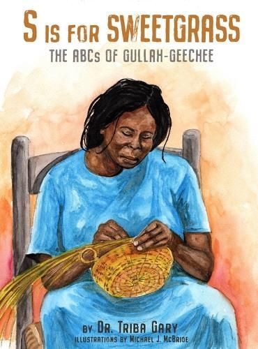 S Is for Sweetgrass 9798869139658 (Hardback)