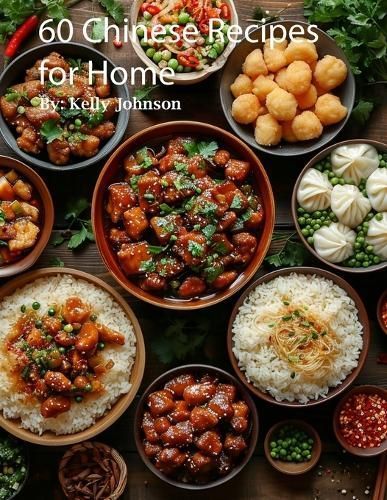 60 Chinese Recipes for Home By Johnson 9798869140524 (Paperback)
