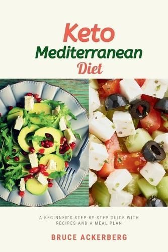 Keto Mediterranean Diet By Bruce Ackerberg 9798869143846 (Paperback)