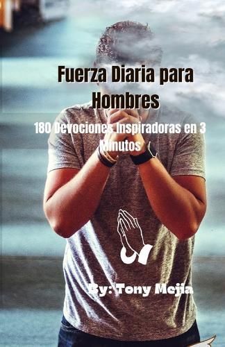 Fuerza Diaria de Los Hombres By Mejia 9798869148575 (Paperback)