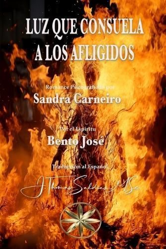 Luz que consuela a los afligidos By Carneiro 9798869163752 (Paperback)