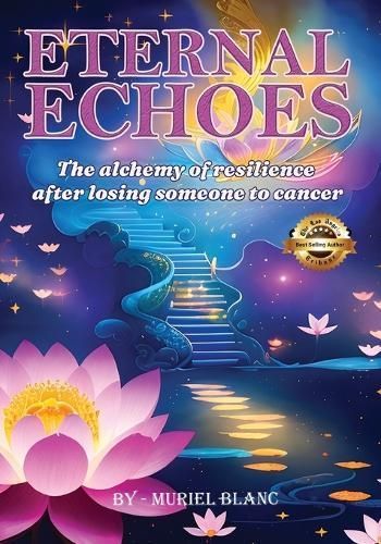 Eternal Echoes By Muriel Blanc 9798869167590 (Paperback)