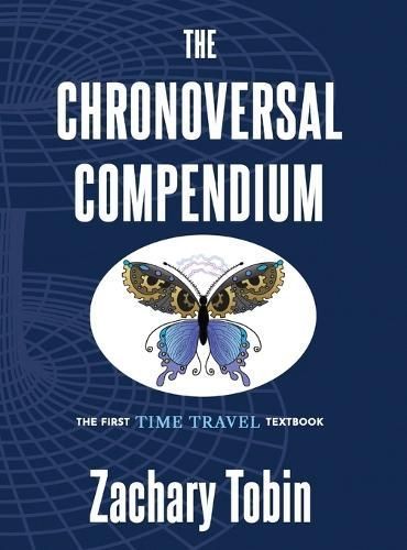 Chronoversal Compendium By Tobin 9798869173911 (Hardback)