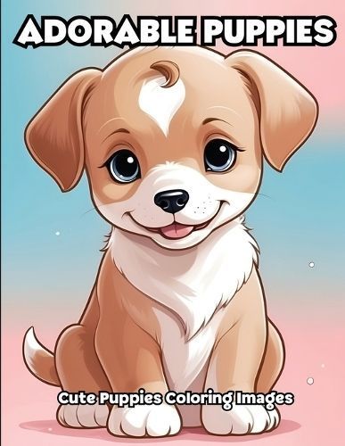 Adorable Puppies By Libroteka 9798869182845 (Paperback)