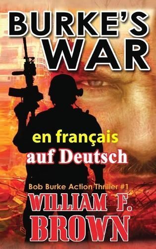 Burke's War, En Français By William F Brown 9798869183453 (Hardback)