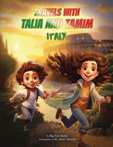 Travels with Talia and Tamim Italy By Kamal 9798869194237 (Paperback)