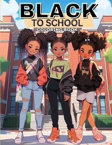 Black to School Adventures By Monroe 9798869205759 (Paperback)