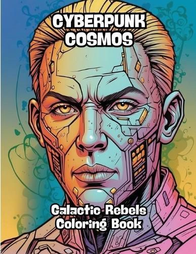 Cyberpunk Cosmos By Contenidos Creativos 9798869207180 (Paperback)