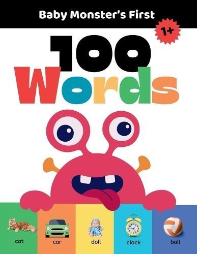 Baby Monster's First 100 Words By Cute Kids Publishing (creator)