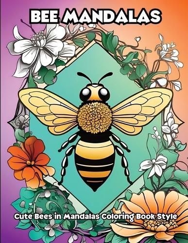 Bee Mandalas By Libroteka 9798869209719 (Paperback)