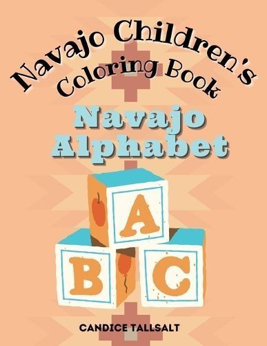 Navajo Children's Coloring Book By Candice Tallsalt 9798869225511