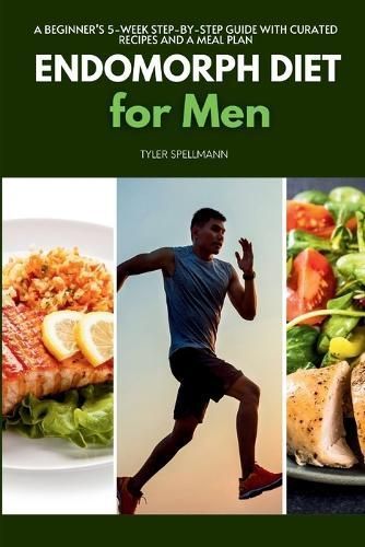Endomorph Diet for Men By Tyler Spellmann 9798869232793 (Paperback)