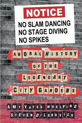No Slam Dancing, No Stage Diving, No Spikes 9798869247841 (Paperback)