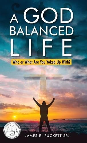 God-Balanced Life By Puckett 9798869262806 (Hardback)