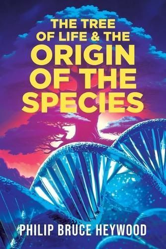 Tree of Life and The Origin of The Species By Heywood 9798869286185