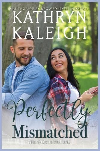 Perfectly Mismatched By Kathryn Kaleigh 9798869293169 (Paperback)
