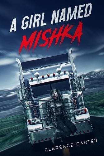 A Girl Named Mishka By Clarence Carter 9798869293923 (Paperback)
