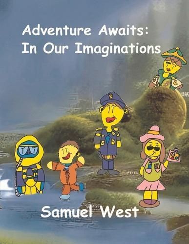 Adventure Awaits By Samuel West 9798869294227 (Paperback)
