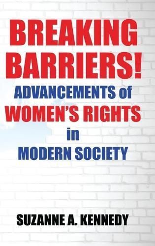 Breaking Barriers! By Kennedy 9798869310293 (Hardback)