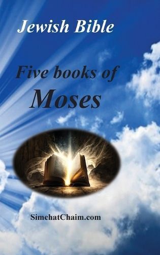 Jewish Bible - Five Books of Moses By The Prophet 9798869323095
