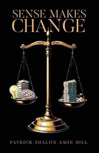 Sense Makes Change 9798869343529 (Paperback)