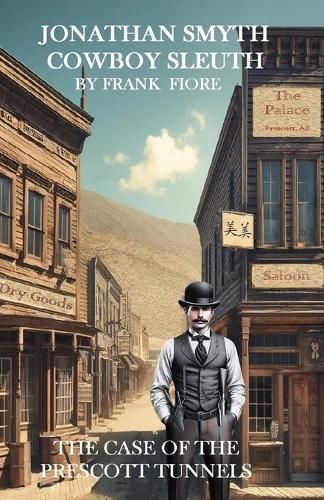 Jonathan Smyth Cowboy Sleuth By Frank Fiore 9798869361639 (Paperback)