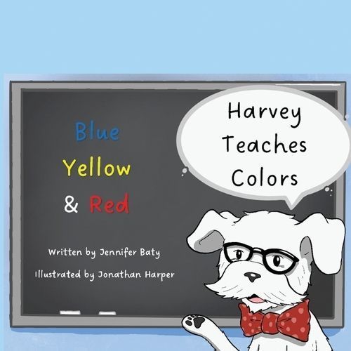 Harvey Teaches Colors 9798869386809 (Paperback)