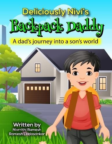 Backpack Daddy By Nivrrithi Ramesh, Ramesh Leelasankar 9798869388872