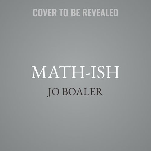 Math-Ish By Jo Boaler (author), Jo Boaler (read by) 9798874627294