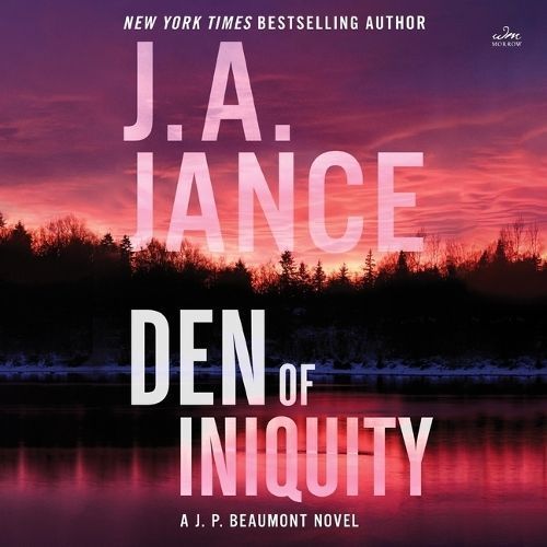 Den of Iniquity By J A Jance (author), Mike Ortego (read by)
