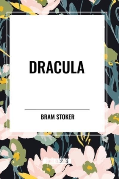 Dracula By Bram Stoker 9798880904068 (Paperback)