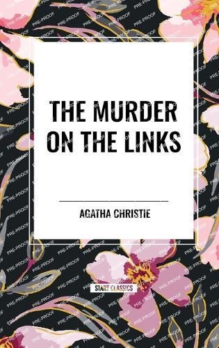 The Murder on the Links By Agatha Christie 9798880918423 (Hardback)