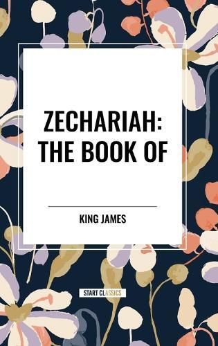 Zechariah By King James 9798880925292 (Hardback)