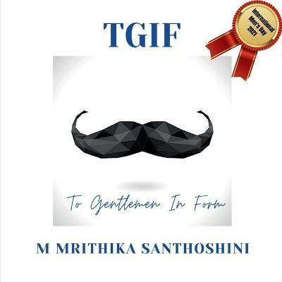 Tgif By Santhoshini 9798885033305 (Paperback)