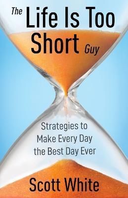 Life Is Too Short Guy By White 9798885044578 (Paperback)