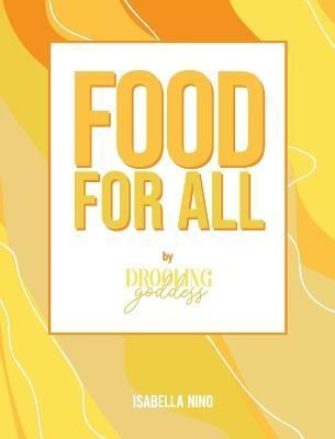 Food For All By Isabella Nino 9798885049016 (Hardback)