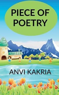 Piece of Poetry By Kakria 9798885219372 (Paperback)