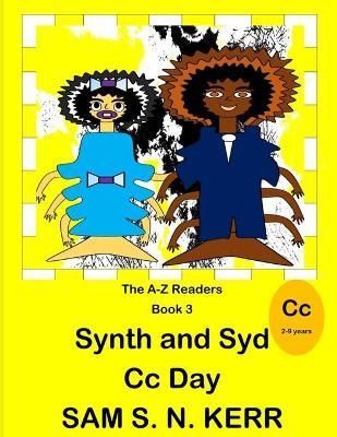Synth and Syd C Day By Sam S N Kerr 9798885263696 (Paperback)