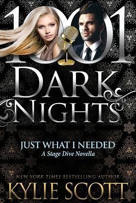 Just What I Needed By Kylie Scott 9798885420013 (Paperback)