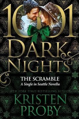 The Scramble By Kristen Proby 9798885420075 (Paperback)